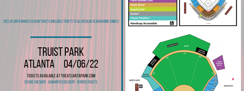 2022 Atlanta Braves Season Tickets (Includes Tickets To All Regular Season Home Games) at Truist Park tickets 2022 Atlanta Braves Season Tickets (Includes Tickets To All Regular Season Home Games) at Truist Park