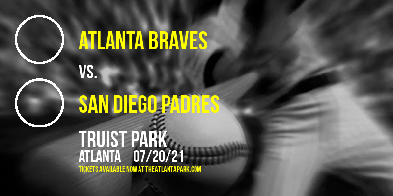 Atlanta Braves vs. San Diego Padres at Truist Park tickets Atlanta Braves vs. San Diego Padres at Truist Park