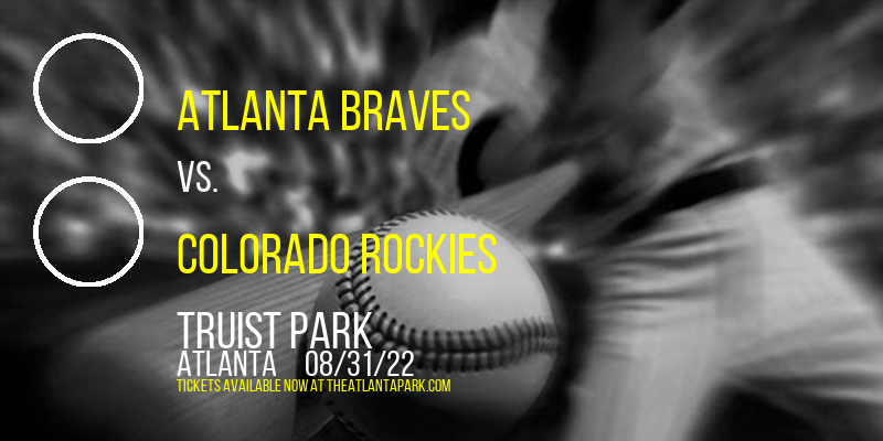 Atlanta Braves vs. Colorado Rockies at Truist Park