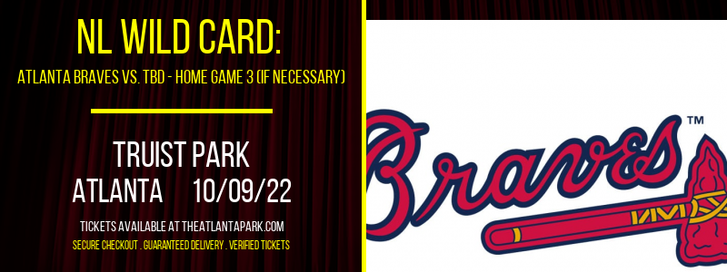 NL Wild Card: Atlanta Braves vs. TBD at Truist Park
